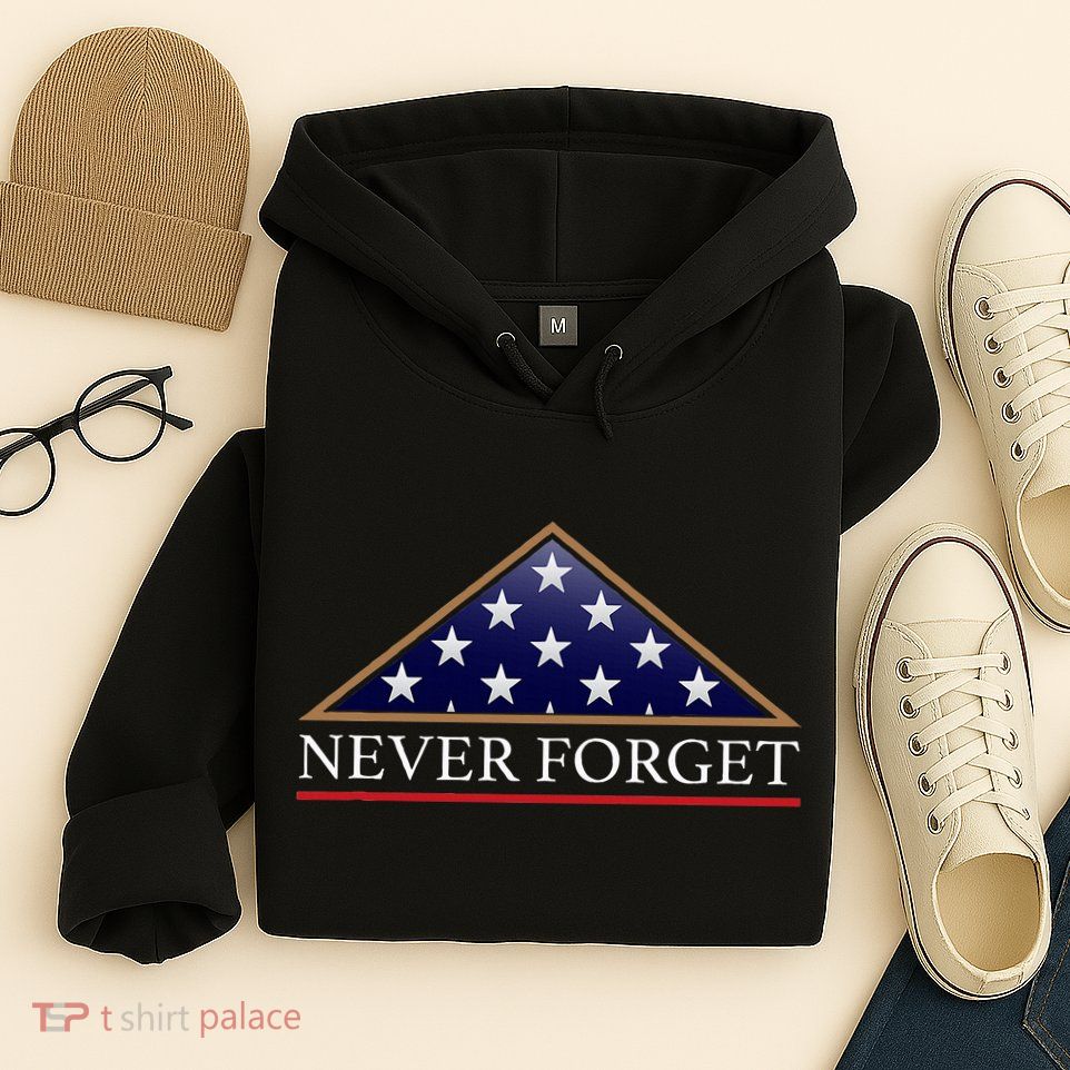 Never Forget American Folded Flag Military Memorial Design Hoodie