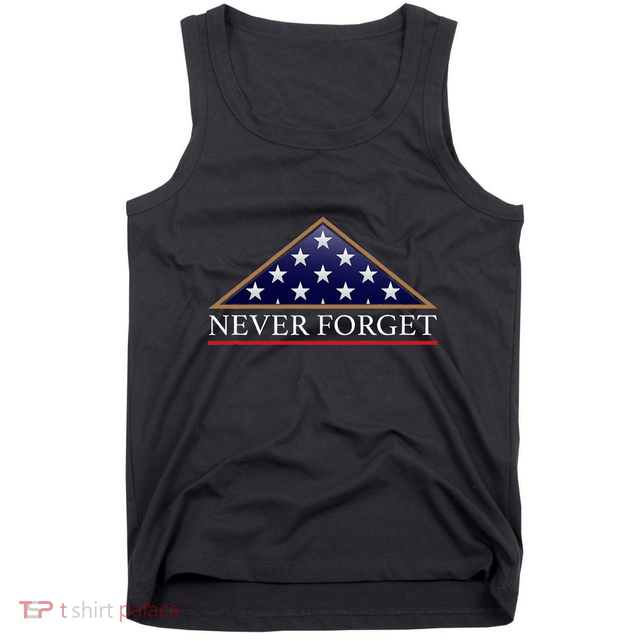 Never Forget American Folded Flag Military Memorial Design Tank Top