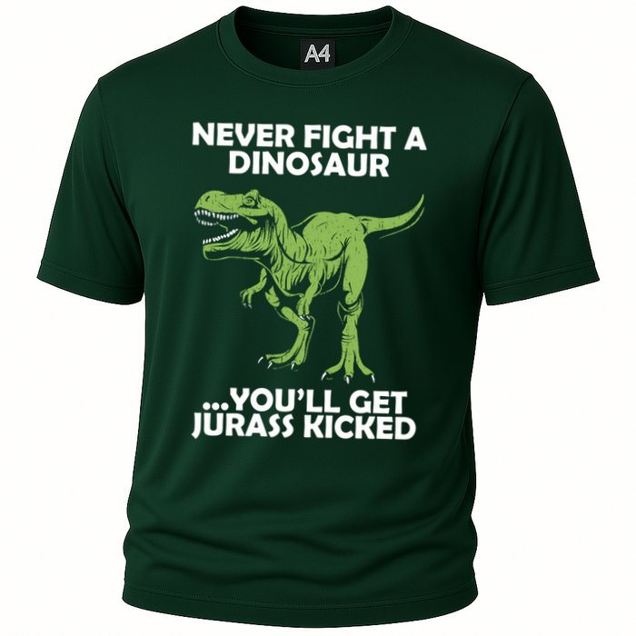 Never Fight A Dinosaur Youll Get Jurass Kicked Cooling Performance Crew T-Shirt