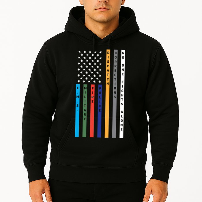 No One Fights Alone Support Our Heroes Flag Hoodie
