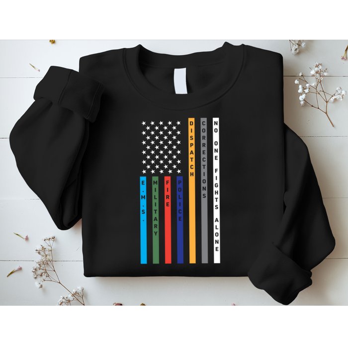 No One Fights Alone Support Our Heroes Flag Sweatshirt