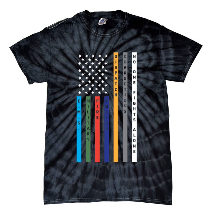 No One Fights Alone Support Our Heroes Flag Tie-Dye T-Shirt