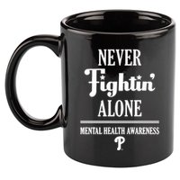 Never Fightin Alone Mental Health Awareness 11oz C Handle Ceramic Mug