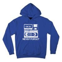 Never Forget Audio Cassette 70s 80s 90s Gift Tall Hoodie