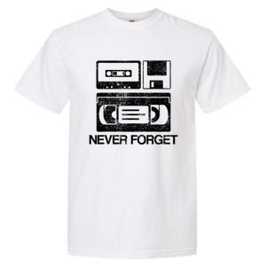 Never Forget Audio Cassette 70s 80s 90s Gift Garment-Dyed Heavyweight T-Shirt