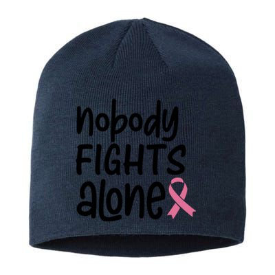 Nobody Fights Alone Breast Cancer Awareness Sustainable Beanie