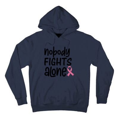 Nobody Fights Alone Breast Cancer Awareness Tall Hoodie