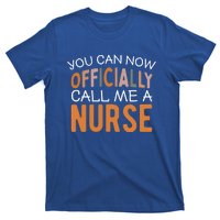 Nursing Finally A Nurse Gift T-Shirt