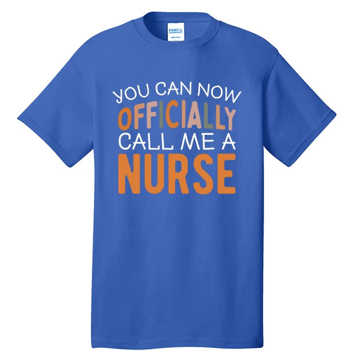 Nursing Finally A Nurse Gift Tall T-Shirt