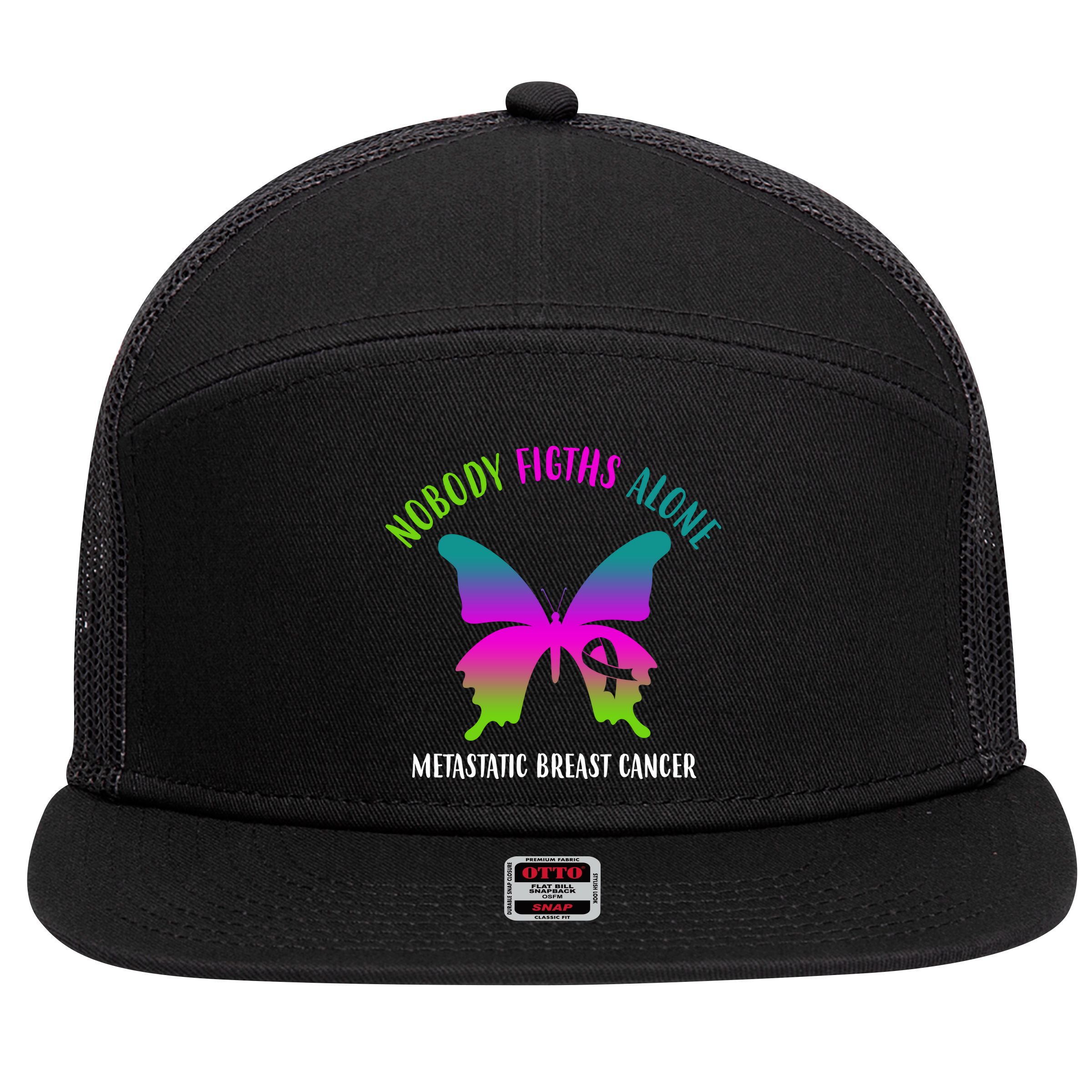 Nobody Fights Alone Metastatic Breast Cancer 7 Panel Mesh Trucker Snapback Hat