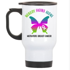 Nobody Fights Alone Metastatic Breast Cancer Stainless Steel Travel Mug