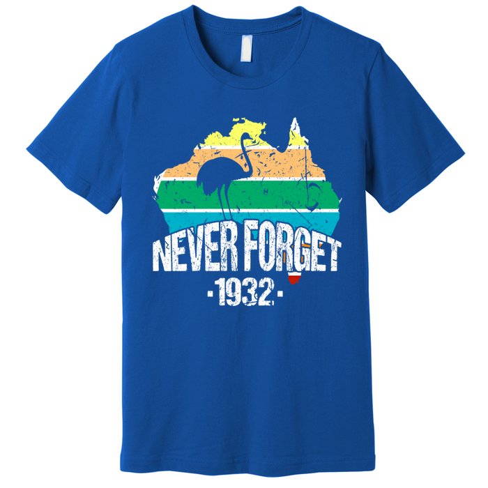 Never Forget Australia Emu War 1932 Australian History Cool Gift Premium T-Shirt