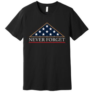 Never Forget American Folded Flag Military Memorial Design Premium T-Shirt