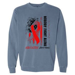 Nobody Fights Alone Hiv Aids Awareness Red Ribbon Supporter Garment-Dyed Sweatshirt