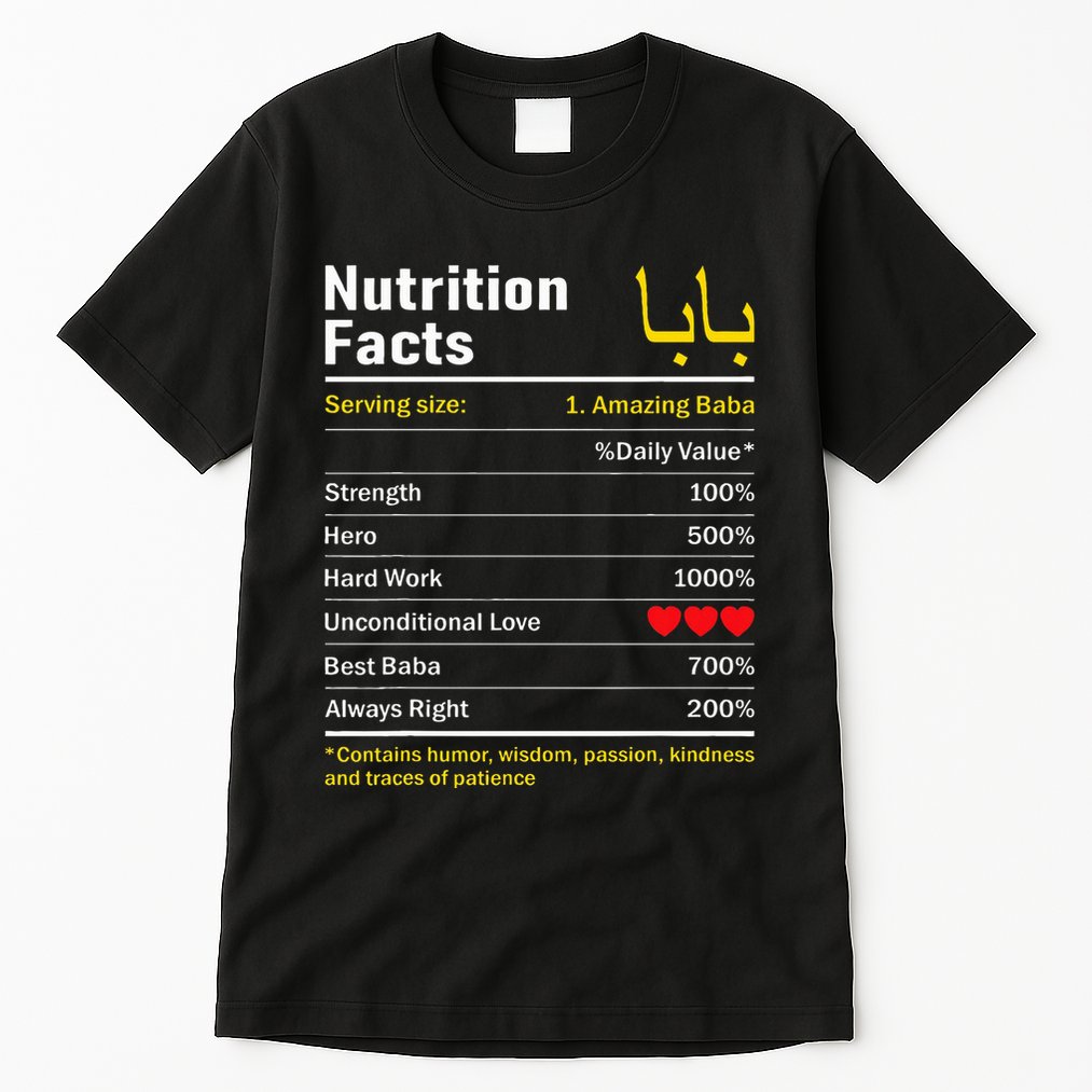 Nutrition Facts Baba Persian Grandfather Grandpa Grandad Tall T-Shirt