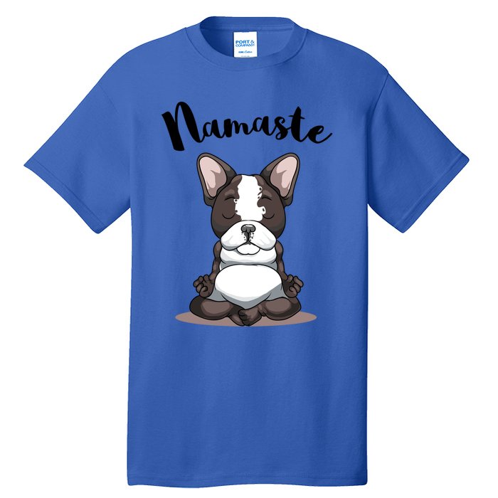 Namaste French Bulldog Yoga Design Dog Lover Frenchie Yoga Gift Tall T-Shirt