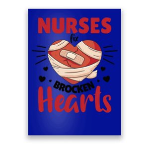 Nurses Fix Brocken Hearts Valentines Day Hearts Nurse Gift Poster