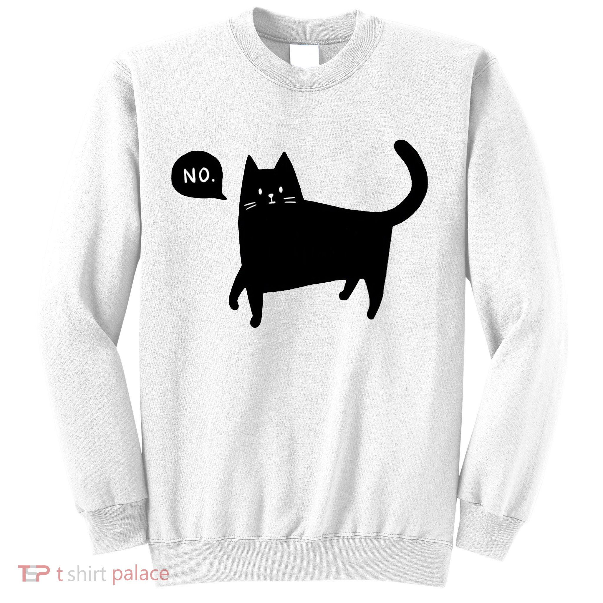No Funny Black Cat Sweatshirt