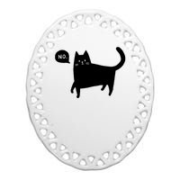 No Funny Black Cat Ceramic Oval Ornament