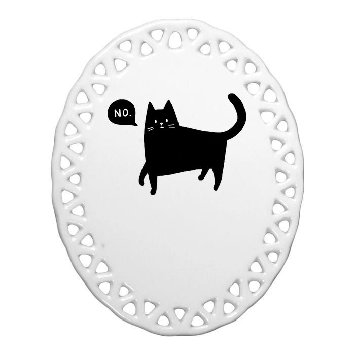 No Funny Black Cat Ceramic Oval Ornament