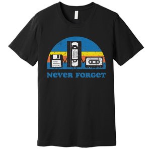 Never Forget Cassette Tape Vhs Gamer Old School Premium T-Shirt