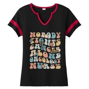 Nobody Fights Cancer Alone Oncology Nurse Ladies Halftime Notch Neck Tee