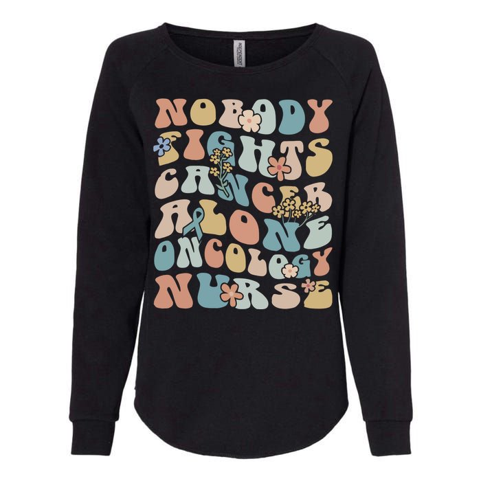 Nobody Fights Cancer Alone Oncology Nurse Womens California Wash Sweatshirt