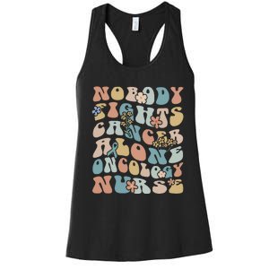 Nobody Fights Cancer Alone Oncology Nurse Women's Racerback Tank