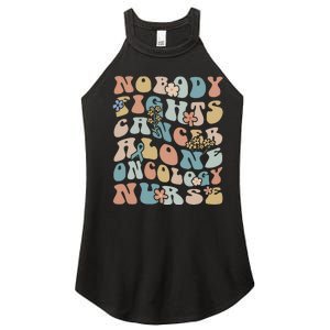 Nobody Fights Cancer Alone Oncology Nurse Women's Perfect Tri Rocker Tank