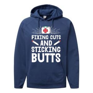 Nurse Fixing Cuts And Sticking Butts Nursing School Funny Gift Performance Fleece Hoodie