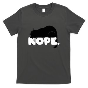 Nope Funny Cat Cat Lover Cat Humor Cute Cat Gift T-Shirt