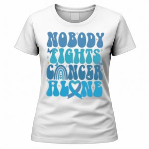 Nobody Fights Cancer Alone Women's T-Shirt