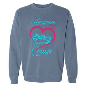 Newlywed FunLoving Couples Honeymoon Cruise Garment-Dyed Sweatshirt