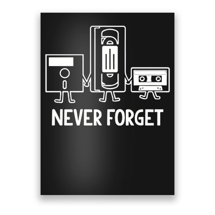 Never Forget Cassette Tape Vhs Gamer Old School Poster