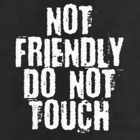 Not Friendly Do Not Touch Cool Comfort Performance Bucket Hat