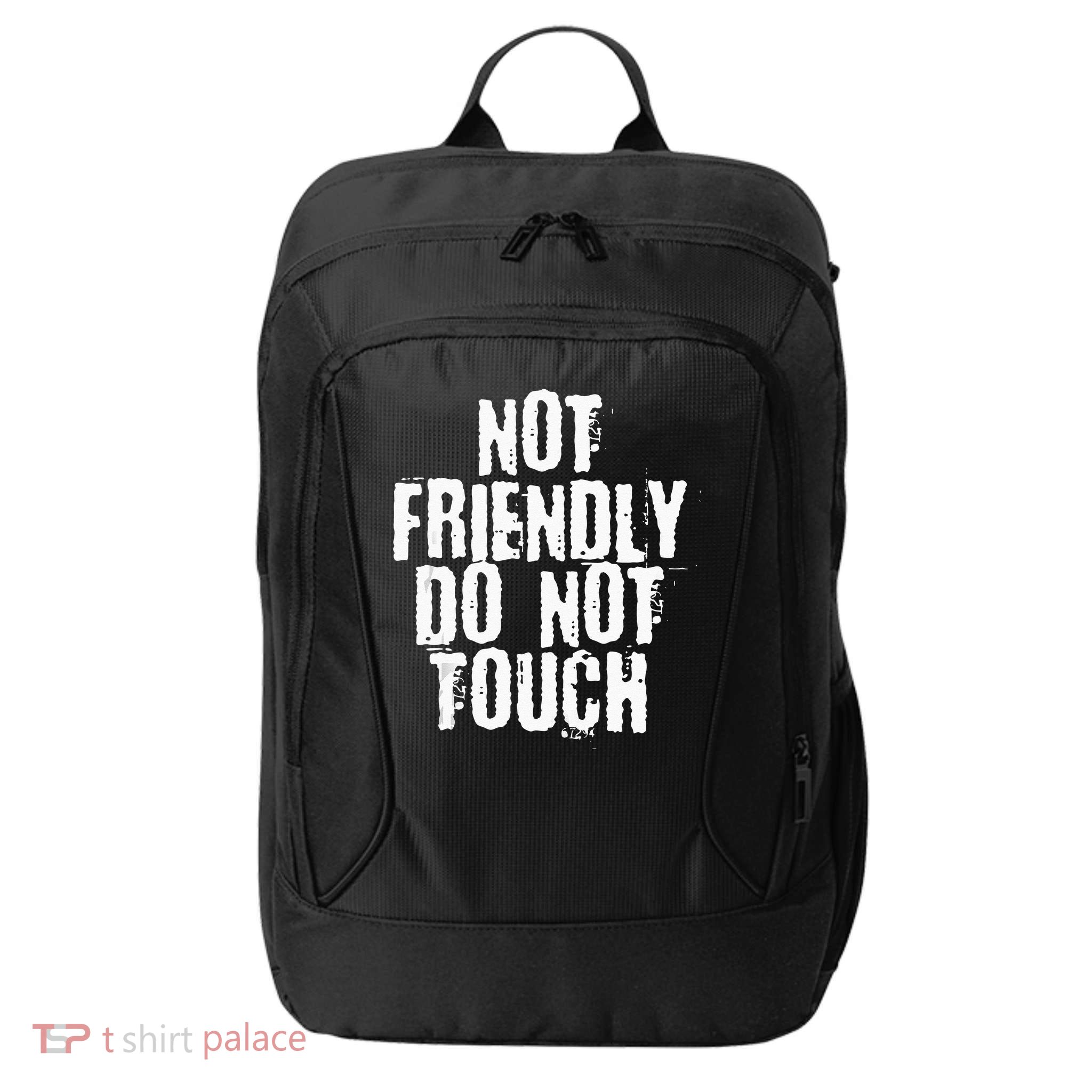 Not Friendly Do Not Touch City Backpack