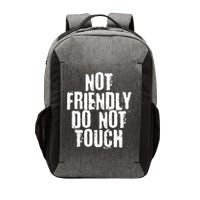 Not Friendly Do Not Touch Vector Backpack