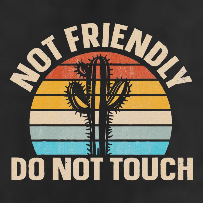 Not Friendly Do Not Touch Garment-Dyed Fleece Hoodie