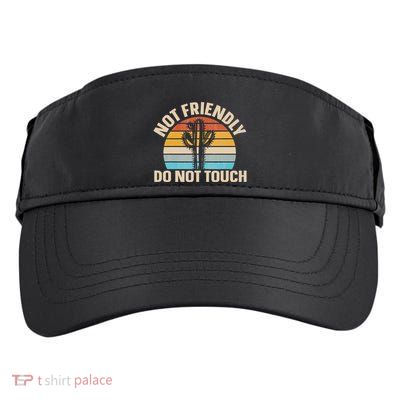 Not Friendly Do Not Touch Adult Drive Performance Visor