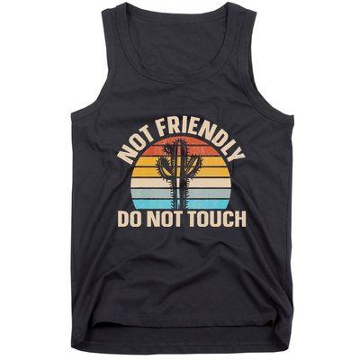 Not Friendly Do Not Touch Tank Top