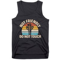 Not Friendly Do Not Touch Tank Top