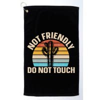 Not Friendly Do Not Touch Golf Towel