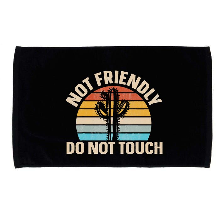 Not Friendly Do Not Touch Microfiber Hand Towel