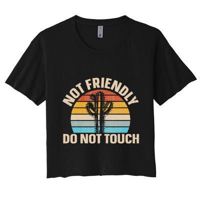 Not Friendly Do Not Touch Crop Top