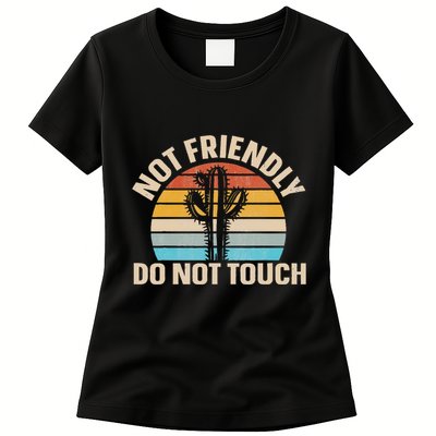 Not Friendly Do Not Touch Womens T-Shirt