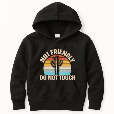 Not Friendly Do Not Touch Kids Hoodie
