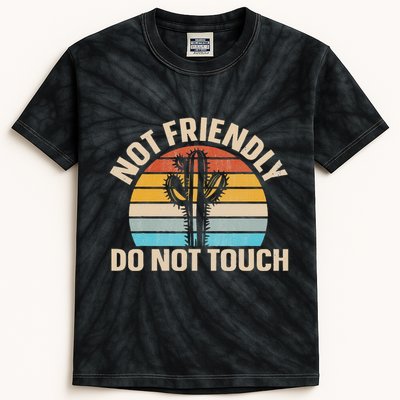 Not Friendly Do Not Touch Kids Tie-Dye T-Shirt