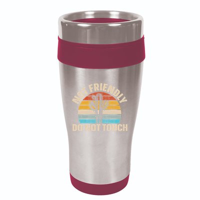 Not Friendly Do Not Touch 16oz Travel Tumbler
