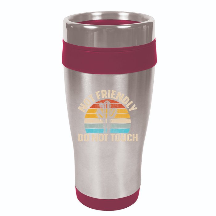 Not Friendly Do Not Touch 16oz Travel Tumbler