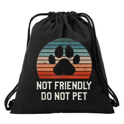 Not Friendly Do Not Pet Dog Training Dogs Trainer Drawstring Bag